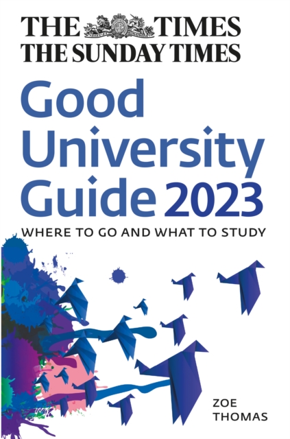 Times Good University Guide 2023 - Zoe|times Books Thomas