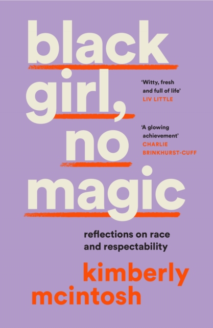 black girl, no magic - Kimberly Mcintosh