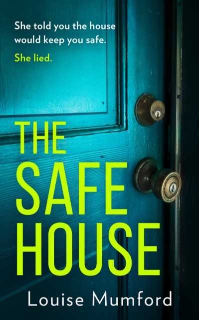 Safe House - Louise Mumford