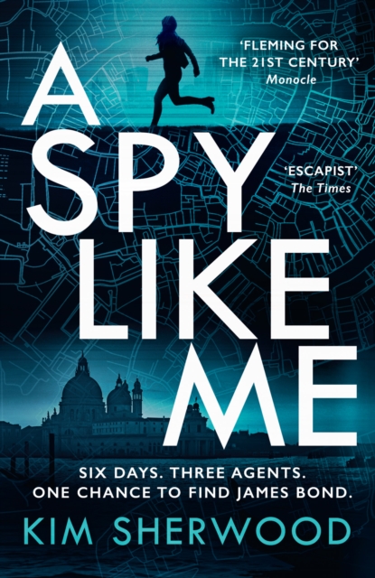 Spy Like Me - Kim Sherwood