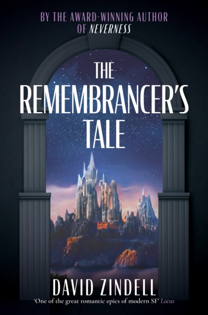 Remembrancer’s Tale - David Zindell