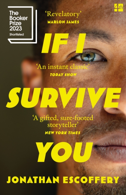 If I Survive You - Jonathan Escoffery