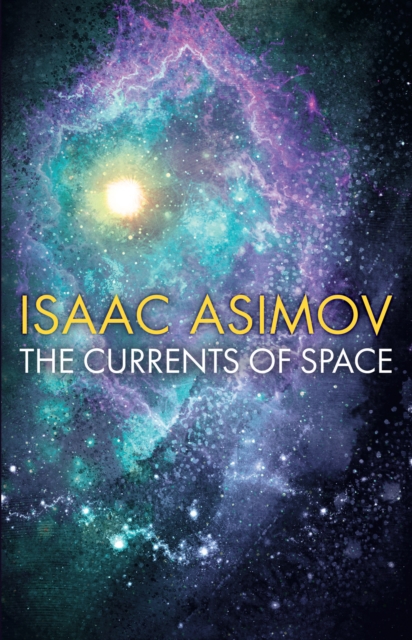 Currents of Space - Isaac Asimov