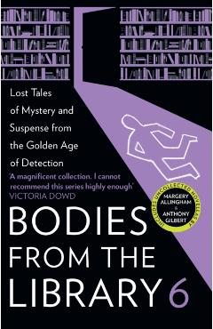 Coperta cărții 'Bodies from the Library 6 -'