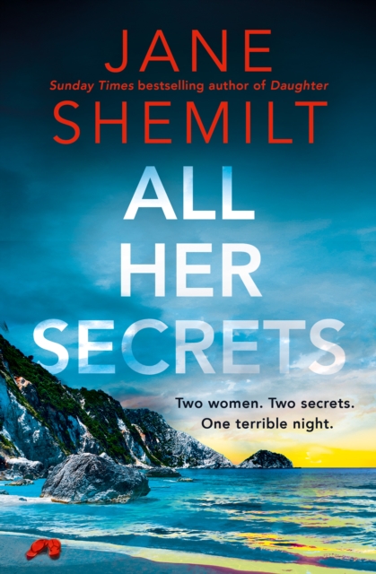 All Her Secrets - Jane Shemilt