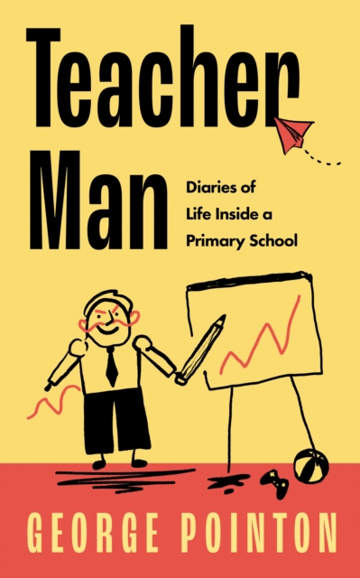 Teacher Man - George Pointon