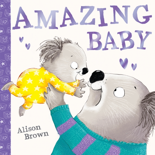 Amazing Baby - Alison Brown