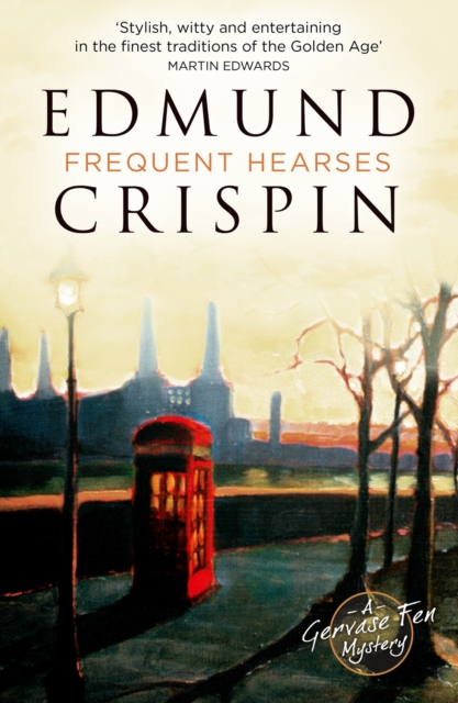 Frequent Hearses - Edmund Crispin