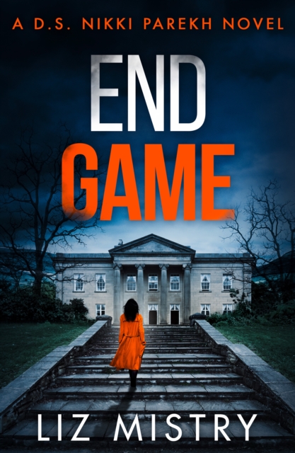 End Game - Liz Mistry