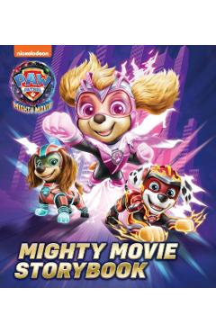 Coperta cărții 'PAW Patrol Mighty Movie Picture Book -'