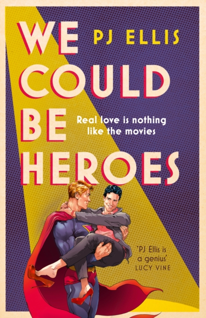We Could Be Heroes - Pj Ellis