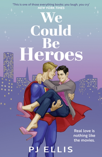 We Could Be Heroes - Pj Ellis