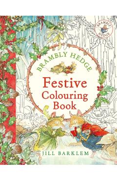 Poza produsului Brambly Hedge: Festive Colouring Book - Jill Barklem