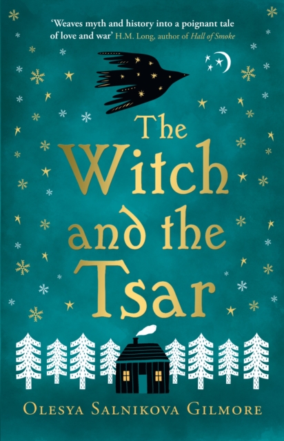 Witch and the Tsar - Olesya Salnikova Gilmore