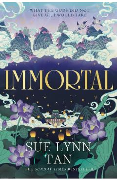 Coperta cărții 'Immortal - Sue Lynn Tan'