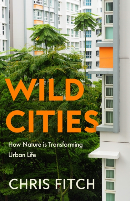 Wild Cities - Chris Fitch