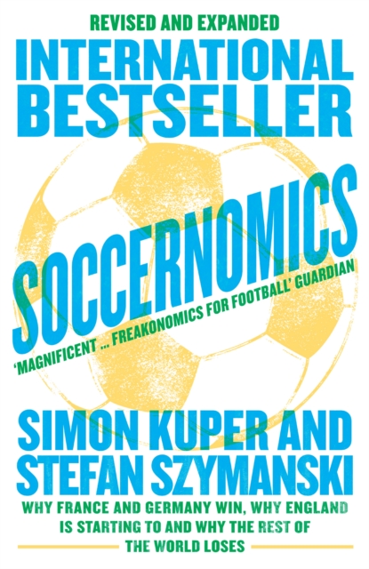 Soccernomics (2022 World Cup Edition) - Simon|szymanski Kuper