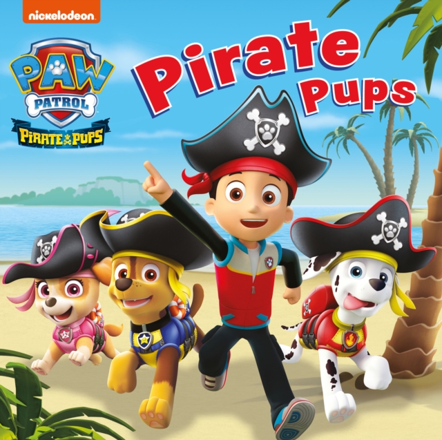 PAW PATROL BOARD BOOK ? PIRATE PUPS - 