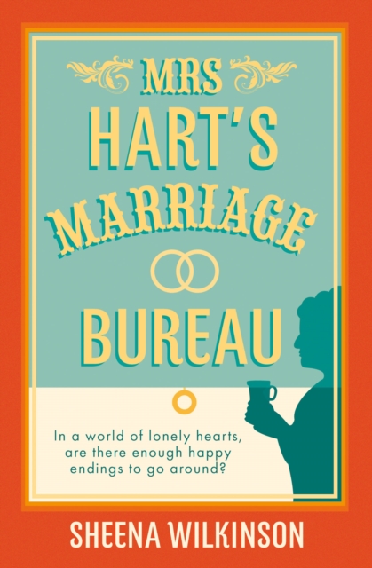 Mrs Hart’s Marriage Bureau - Sheena Wilkinson