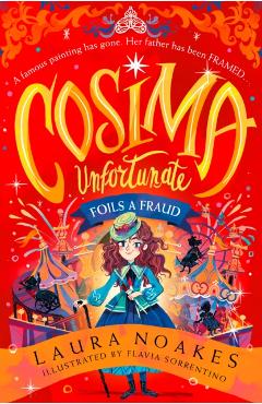 Coperta cărții 'Cosima Unfortunate Foils a Fraud - Laura Noakes'