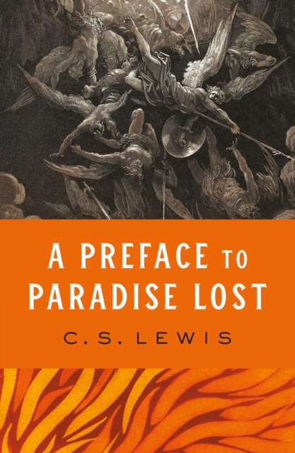 Preface to Paradise Lost - C. S. Lewis