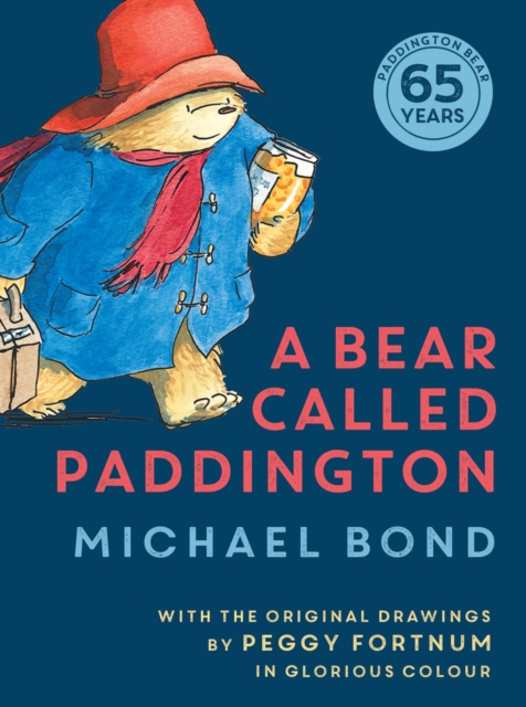 Bear Called Paddington - Michael Bond