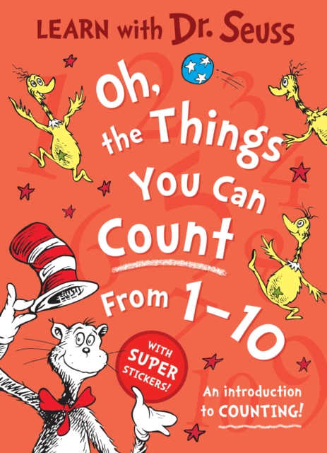 Oh, The Things You Can Count From 1-10 - Dr. Seuss