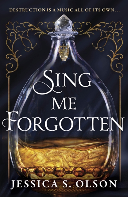 Sing Me Forgotten - Jessica S. Olson