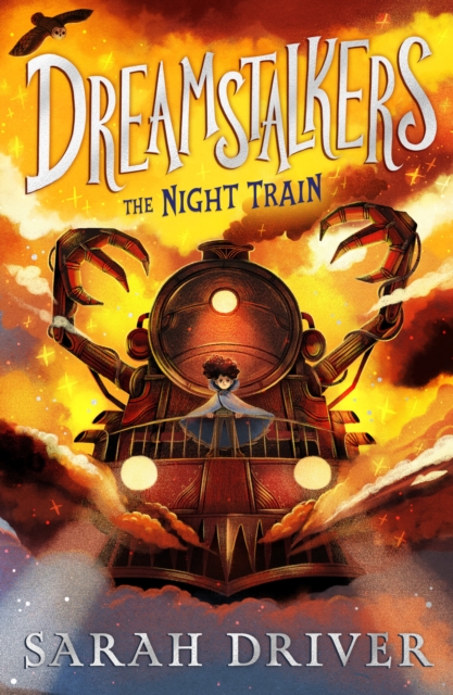 Dreamstalkers: The Night Train - Sarah Driver