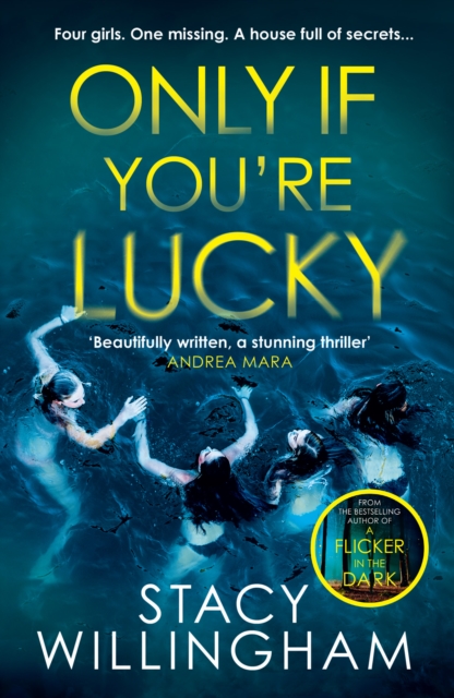 Only If You?re Lucky - Stacy Willingham