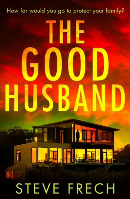 Good Husband - Steve Frech