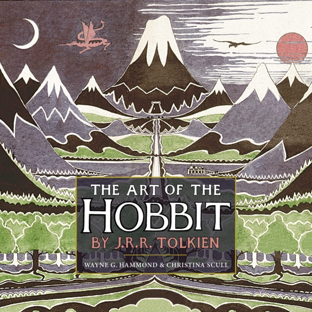 Art of the Hobbit - J. R. R. Tolkien