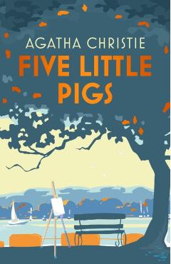 Coperta cărții 'Five Little Pigs - Agatha Christie'