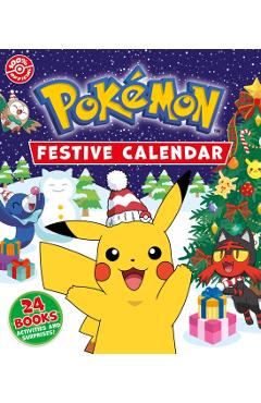 Coperta cărții 'Pokemon: Festive Calendar: A festive collection of 24 books, activities and surprises! -'