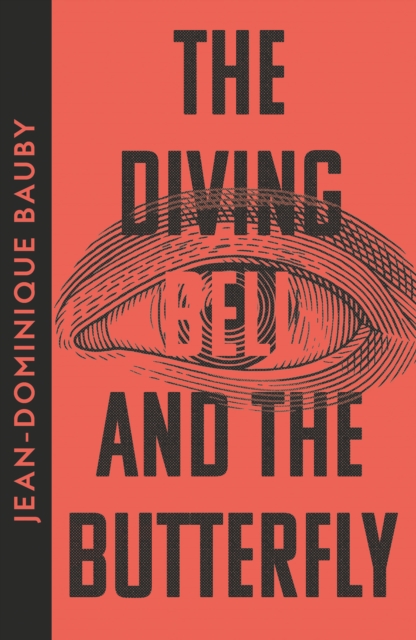 Diving-Bell and the Butterfly - Jean-dominique Bauby