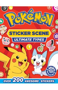 Coperta cărții 'POKEMON ULTIMATE TYPES STICKER SCENE -'