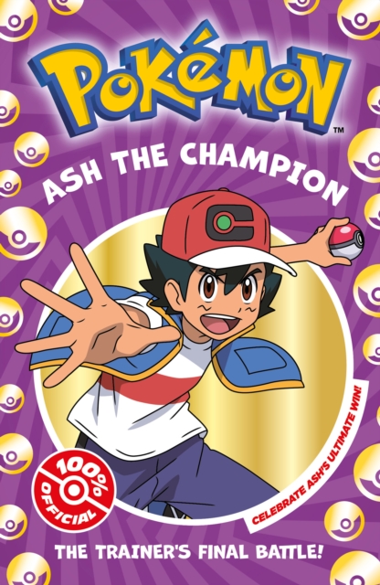 Pokemon: Ash the Champion Chapter Book - 