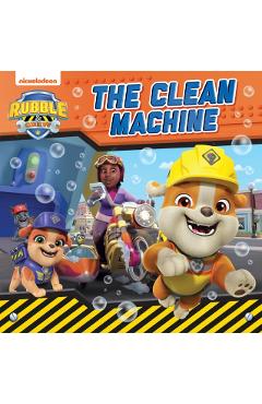 Coperta cărții 'PAW PATROL: The Clean Machine -'