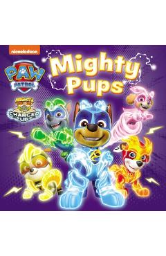 Coperta cărții 'PAW Patrol Mighty Pups Board Book -'