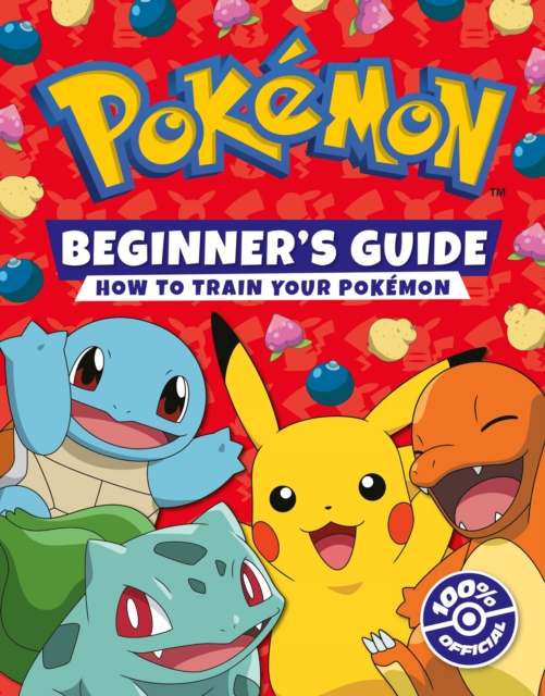 Pokemon Beginners Guide - 