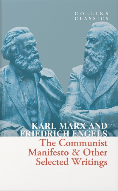 Communist Manifesto & Other Selected Writings - Karl|engels Marx