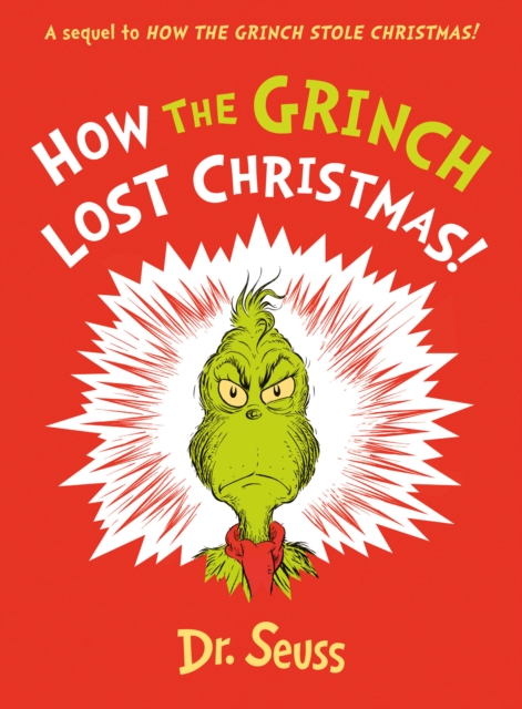 How the Grinch Lost Christmas! - Dr. Seuss