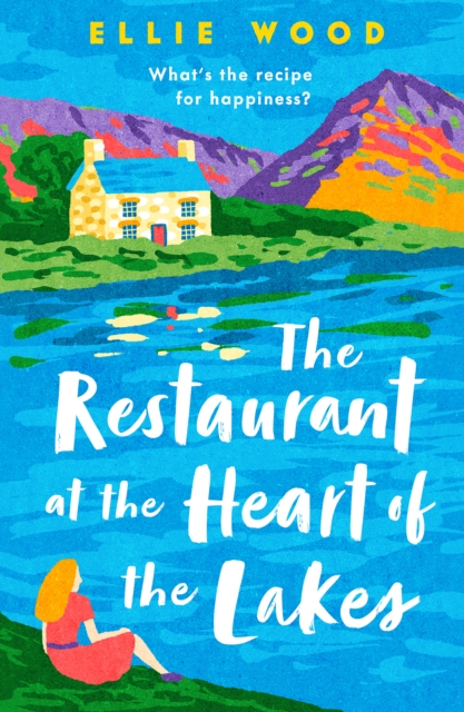 Restaurant at the Heart of the Lakes - Ellie Wood