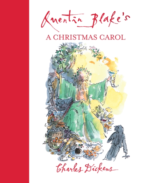 Quentin Blake's A Christmas Carol - Charles|blake Dickens