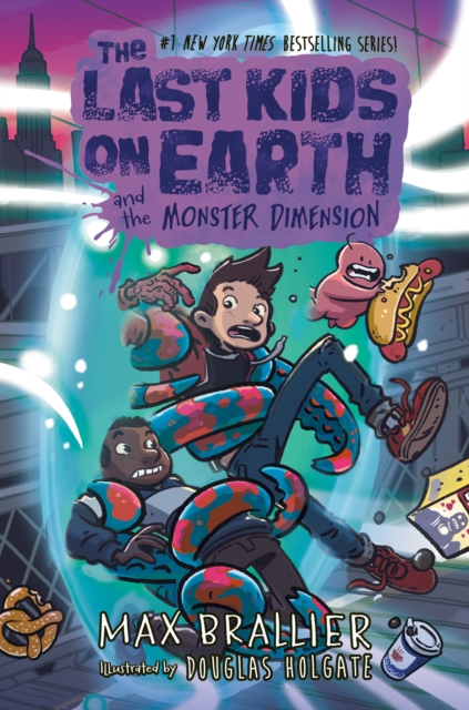 Last Kids on Earth and the Monster Dimension - Max Brallier