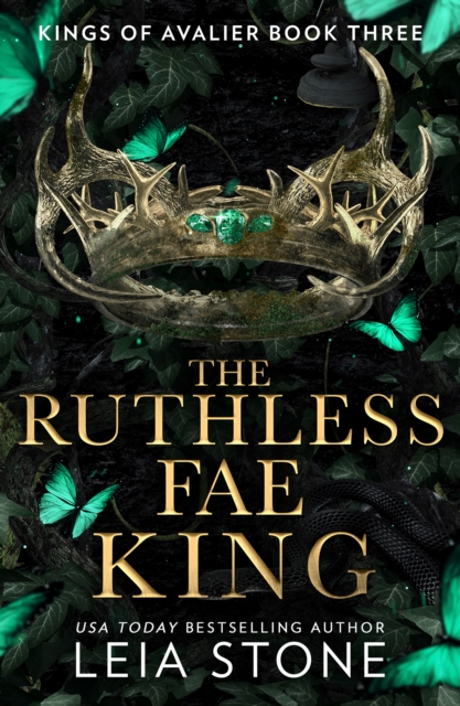 Ruthless Fae King - Leia Stone