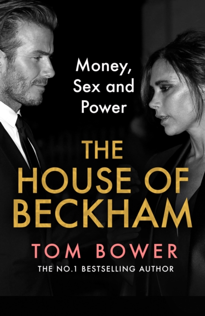 House of Beckham - Tom Bower