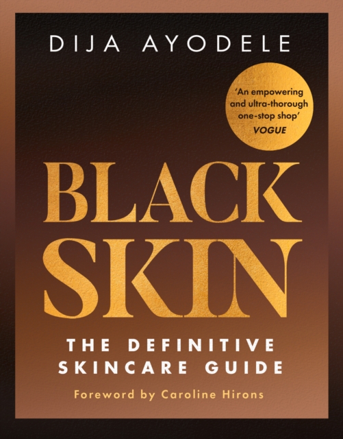 Black Skin - Dija Ayodele