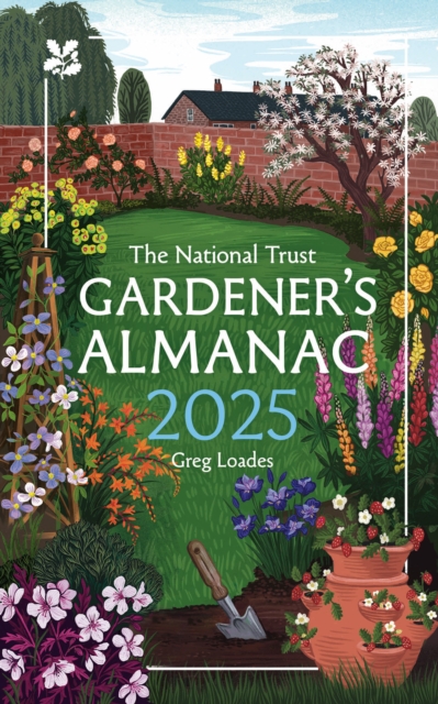 Gardener?s Almanac 2025 - Greg|national Trust Books Loades