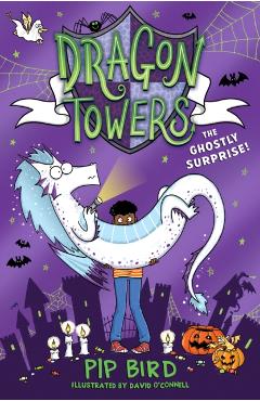 Dragon Towers: The Ghostly Surprise - Pip Bird